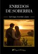 Enredos de soberbia (eBook, ePUB) - Bild 1