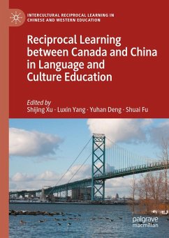 Reciprocal Learning between Canada and China in Language and Culture Education (eBook, PDF)