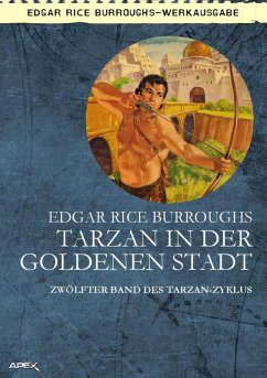 TARZAN IN DER GOLDENEN STADT (eBook, ePUB) - Burroughs, Edgar Rice