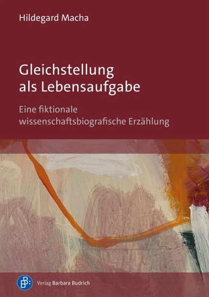 Gleichstellung als Lebensaufgabe (eBook, PDF) Gleichstellung als Lebensaufgabe (eBook, PDF)