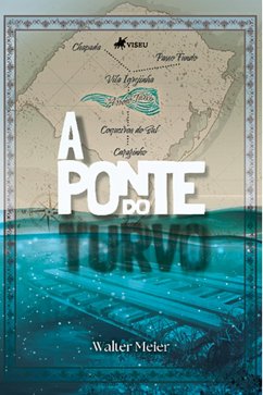 Cover A Ponte do Turvo (eBook, ePUB)