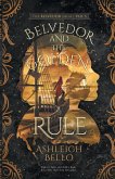 Belvedor and the Golden Rule Belvedor and the Golden Rule