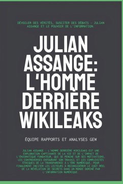 Julian Assange - Gew, Equipe Rapports Et Analyses Du