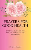 Prayers for Good Health