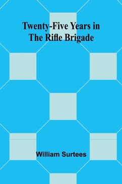 Cover Twenty-Five Years in the Rifle Brigade