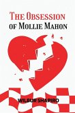 The Obsession of Mollie Mahon The Obsession of Mollie Mahon