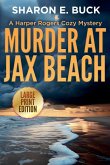 Murder at Jax Beach - LARGE PRINT Murder at Jax Beach - LARGE PRINT