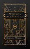 Mardi and A Voyage Thither, Vol. I Mardi and A Voyage Thither, Vol. I