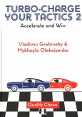 Turbo-Charge Your Tactics 2 Turbo-Charge Your Tactics 2