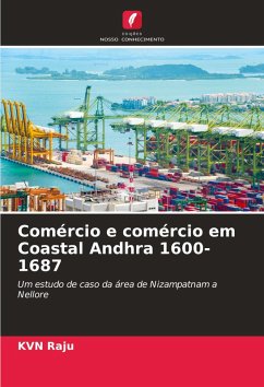 Cover Comércio e comércio em Coastal Andhra 1600-1687
