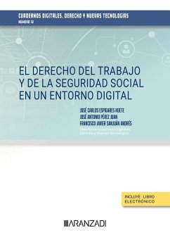 Cover El Derecho del Trabajo y de la Seguridad Social en un entorno digital. Cuadernos digitales. Derecho y Nuevas Tecnologías (nº 12)