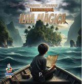 O pequeno explorador e o segredo da Ilha Mágica (eBook, ePUB)