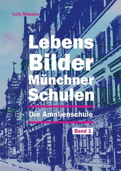 Cover Lebensbilder Münchner Schulen (eBook, ePUB)