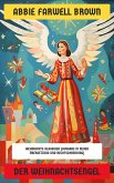 Der Weihnachtsengel (eBook, ePUB) Der Weihnachtsengel (eBook, ePUB)