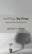 Small Things, Big Things - Bild 1