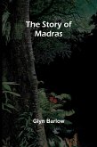 The Story of Madras