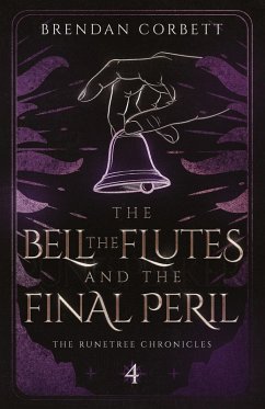 Cover The Bell, the Flutes, and the Final Peril