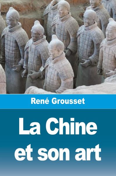 La Chine et son art La Chine et son art
