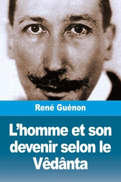 Cover L'homme et son devenir selon le Vêdânta