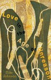 Love in the Age of Unreason Love in the Age of Unreason