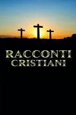 Racconti Cristiani Racconti Cristiani