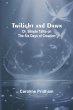 Twilight and Dawn; Or, Simple Talks on... - Bild 1