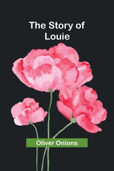 The Story of Louie The Story of Louie