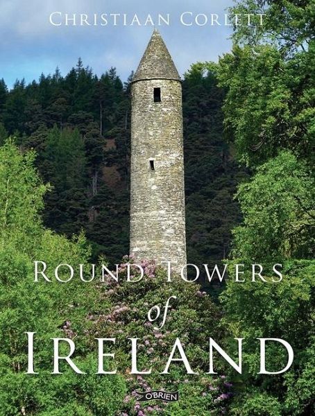 Round Towers of Ireland Round Towers of Ireland