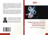 L'Impact des taux d'intérêt sur l'Économie et les Marchés Financiers L'Impact des taux d'intérêt sur l'Économie et les Marchés Financiers