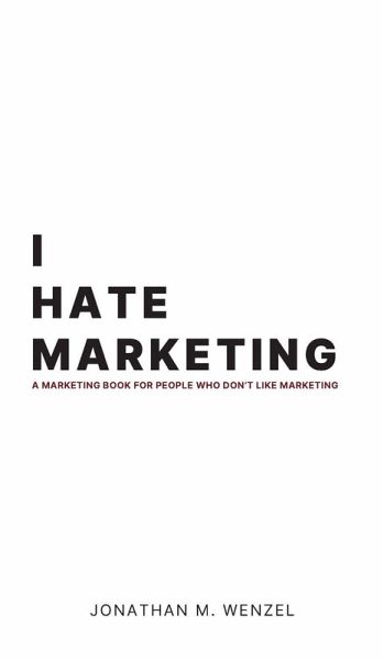 I Hate Marketing