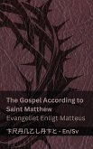 The Bible (The Gospel According to Saint Matthew) / Bibeln (Evangeliet Enligt Matteus) The Bible (The Gospel According to Saint Matthew) / Bibeln (Evangeliet Enligt Matteus)