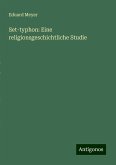 Set-typhon: Eine religionsgeschichtliche Studie Set-typhon: Eine religionsgeschichtliche Studie