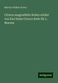 Ciceros ausgewählte Reden erklärt von Karl Halm Ciceros Rede für L. Murena