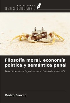 Cover Filosofía moral, economía política y semántica penal
