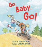 Go, Baby, Go! Go, Baby, Go!