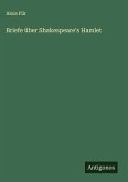 Briefe über Shakespeare's Hamlet