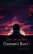 De ce sufer oamenii buni? (eBook, ePUB) - Bild 1