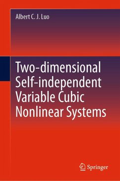 Two-dimensionalSelf-independent VariableCubic Nonlinear Systems (eBook, PDF) - Luo, Albert C. J.