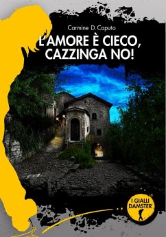 Cover L'amore è cieco, Cazzinga no! (eBook, ePUB)