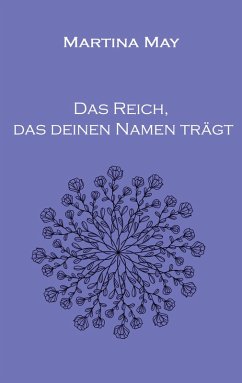 Das Reich, das deinen Namen trägt (eBook, ePUB)
