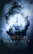 Spiritual Anarchist (eBook, ePUB) - Bild 1