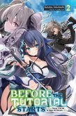 Before the Tutorial Starts: A Few Things I Can Do to Keep the Bosses Alive, Vol. 2 Before the Tutorial Starts: A Few Things I Can Do to Keep the Bosses Alive, Vol. 2