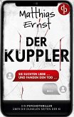 Der Kuppler Ein Psychothriller über die dunklen Seiten der KI Der Kuppler Ein Psychothriller über die dunklen Seiten der KI