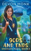 Gods and Ends Gods and Ends