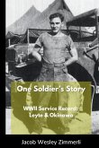 One Soldier's Story One Soldier's Story