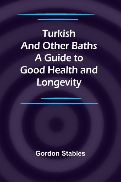 Turkish and Other Baths Turkish and Other Baths
