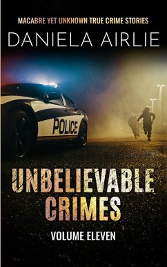 Unbelievable Crimes Volume Eleven - Airlie, Daniela