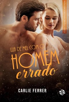 Cover Lua de mel com o homem errado