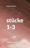 Stücke 1-3 Stücke 1-3