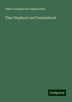 Über Diaphorit und Freieslebenit - Zepharovich, Viktor Leopold von